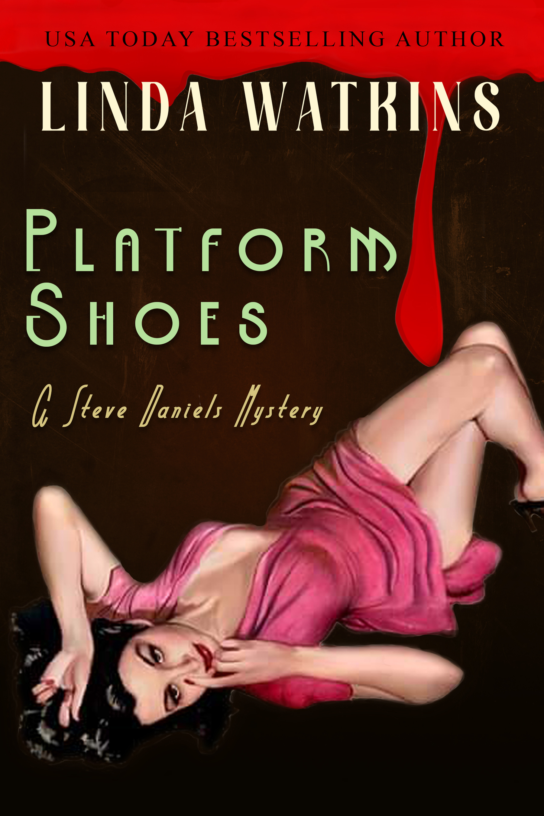 Platform Shoes, A Steve Daniels Mystery